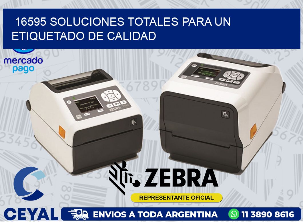 16595 SOLUCIONES TOTALES PARA UN ETIQUETADO DE CALIDAD