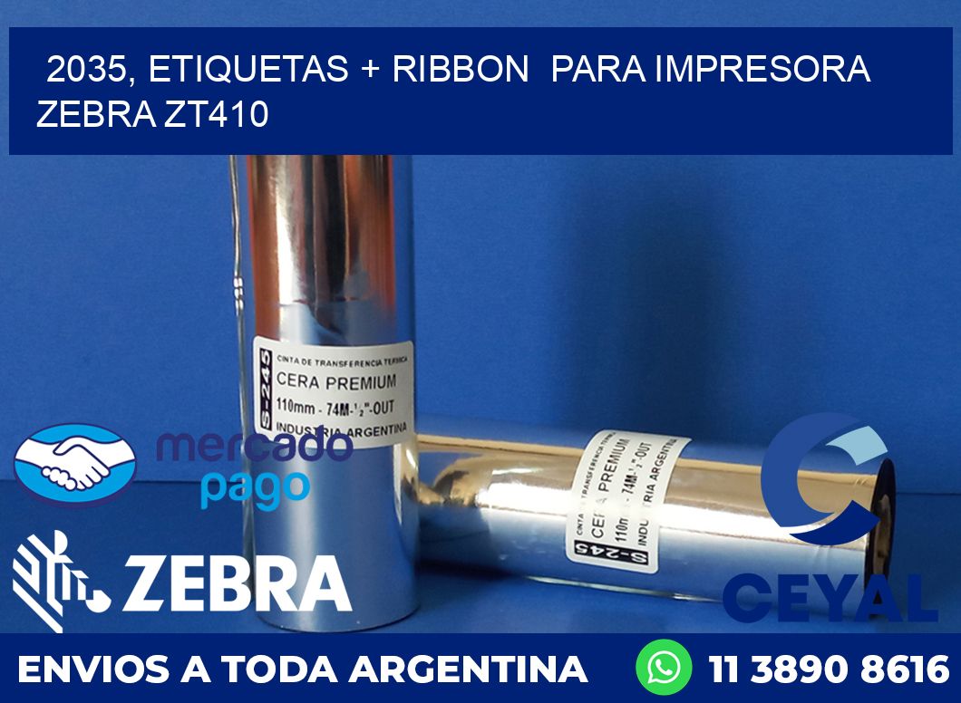 2035, etiquetas + ribbon  para impresora zebra ZT410