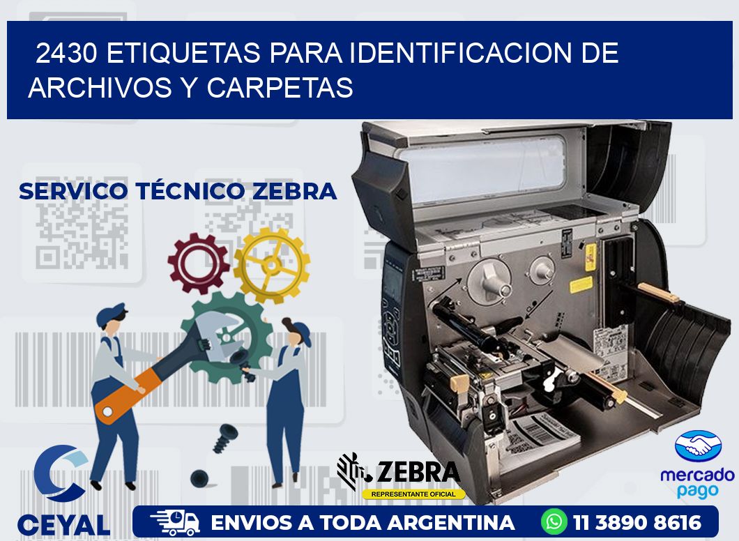 2430 ETIQUETAS PARA IDENTIFICACION DE ARCHIVOS Y CARPETAS