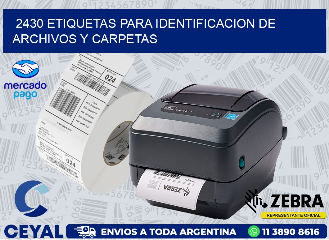 2430 ETIQUETAS PARA IDENTIFICACION DE ARCHIVOS Y CARPETAS