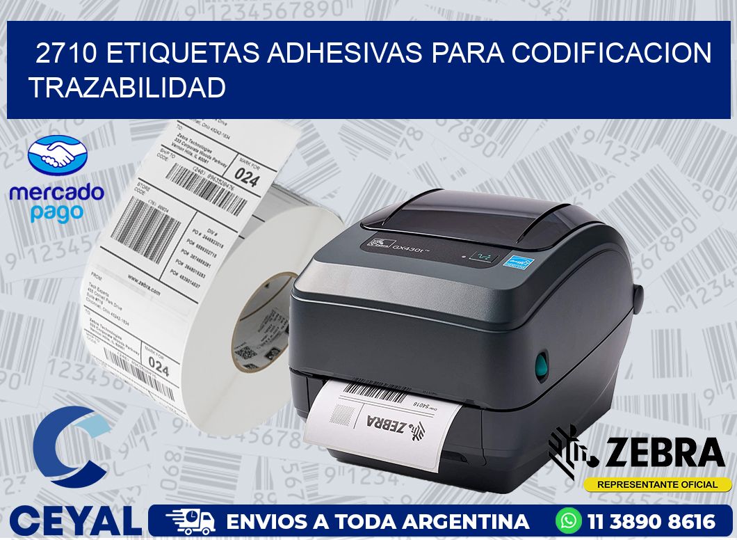 2710 ETIQUETAS ADHESIVAS PARA CODIFICACION TRAZABILIDAD