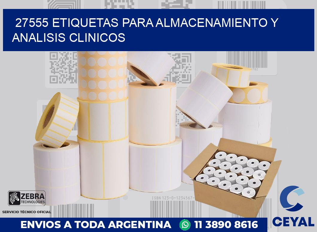 27555 ETIQUETAS PARA ALMACENAMIENTO Y ANALISIS CLINICOS