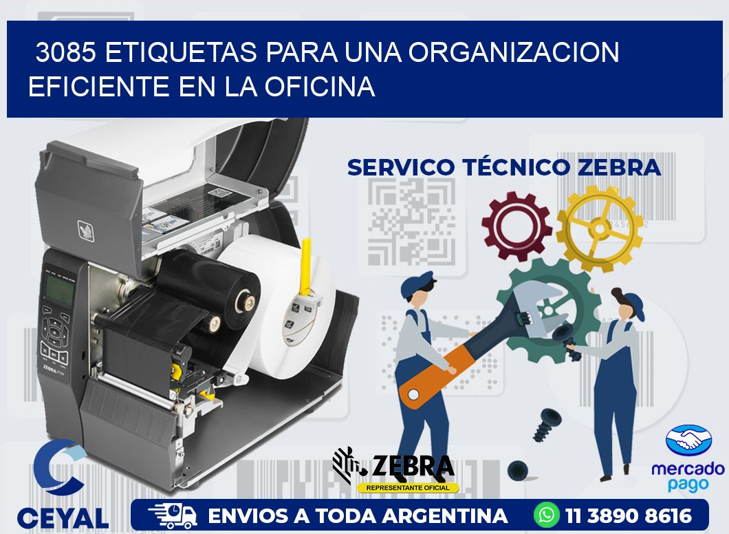 3085 ETIQUETAS PARA UNA ORGANIZACION EFICIENTE EN LA OFICINA