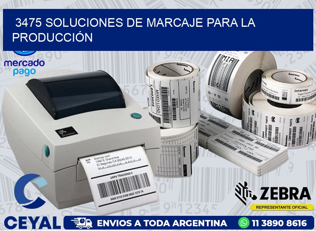 3475 SOLUCIONES DE MARCAJE PARA LA PRODUCCIÓN