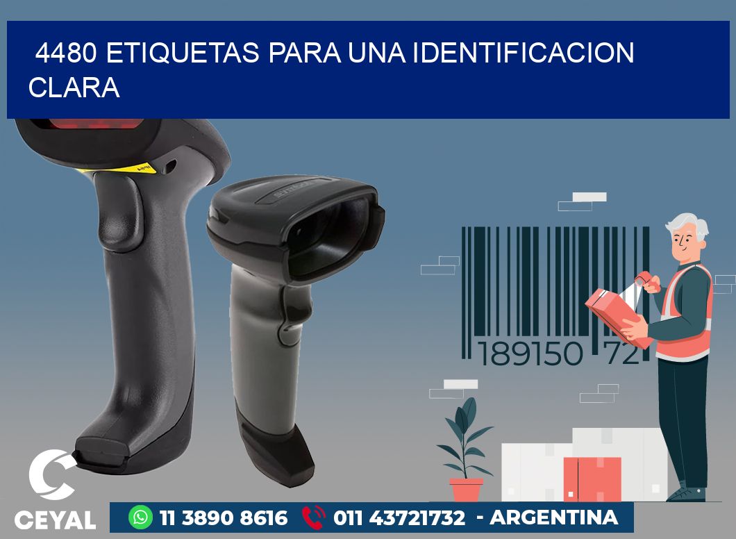 4480 ETIQUETAS PARA UNA IDENTIFICACION CLARA