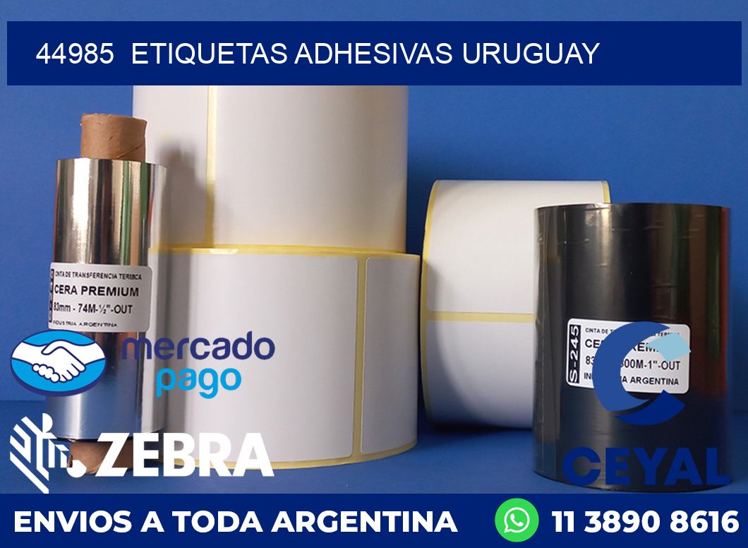 44985  ETIQUETAS ADHESIVAS URUGUAY