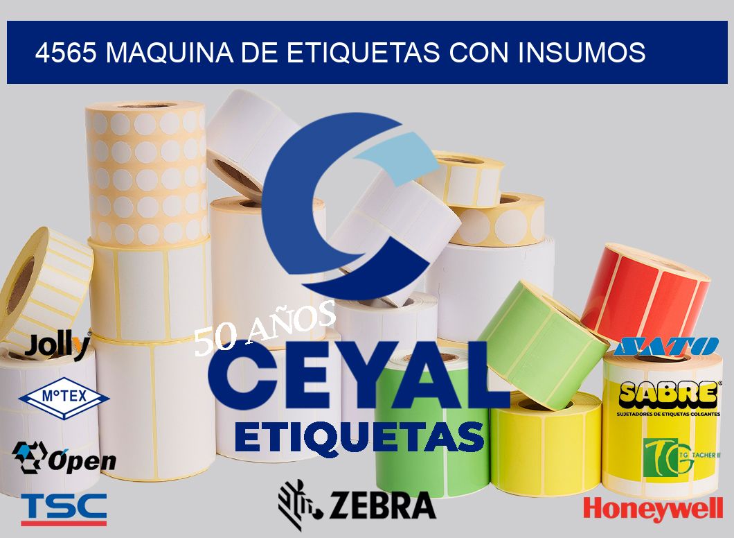 4565 MAQUINA DE ETIQUETAS CON INSUMOS