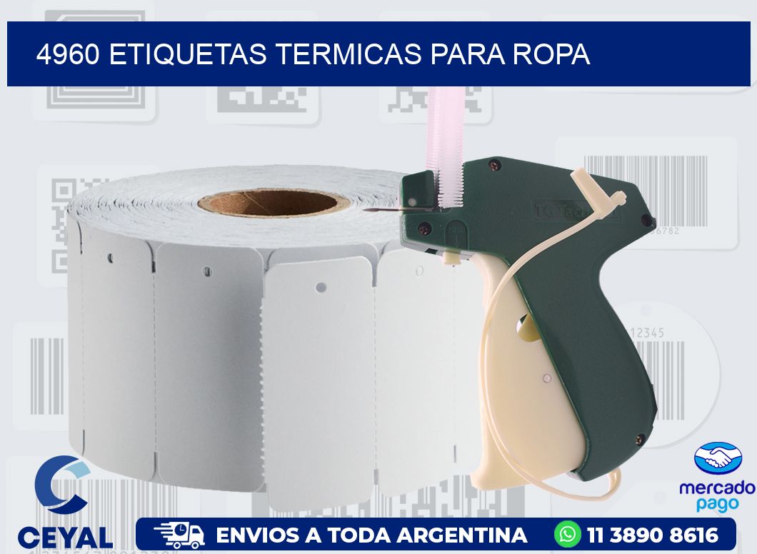 4960 ETIQUETAS TERMICAS PARA ROPA