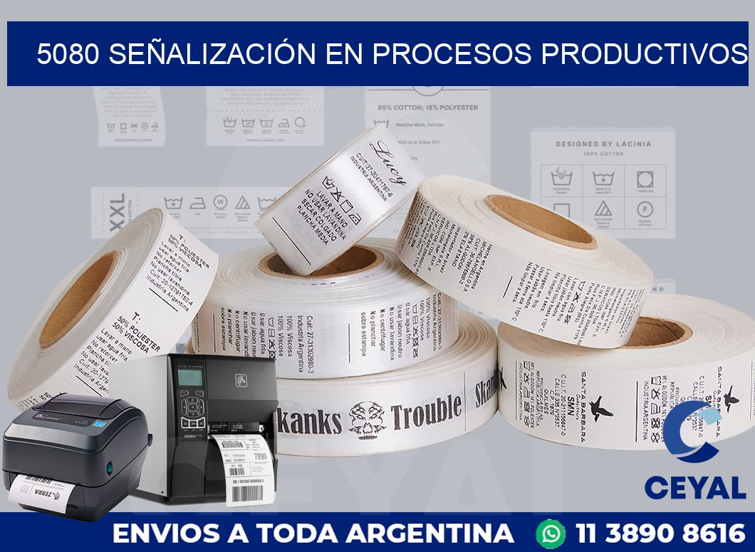 5080 SEÑALIZACIÓN EN PROCESOS PRODUCTIVOS