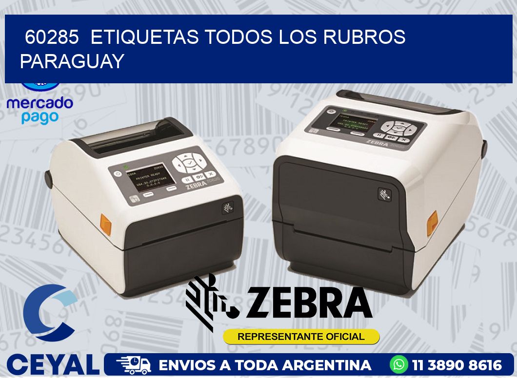 60285  ETIQUETAS TODOS LOS RUBROS PARAGUAY