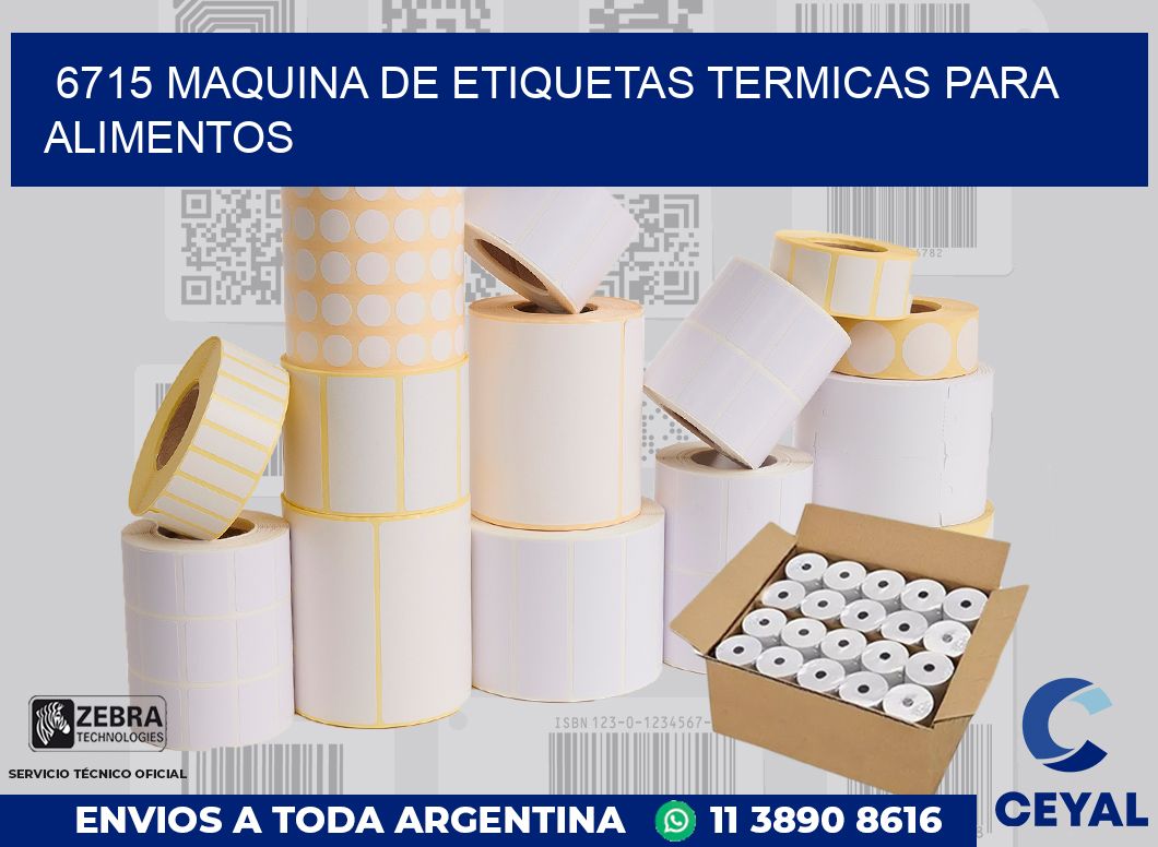 6715 MAQUINA DE ETIQUETAS TERMICAS PARA ALIMENTOS