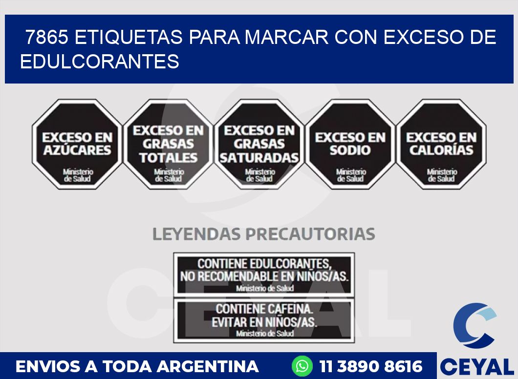7865 ETIQUETAS PARA MARCAR CON EXCESO DE EDULCORANTES
