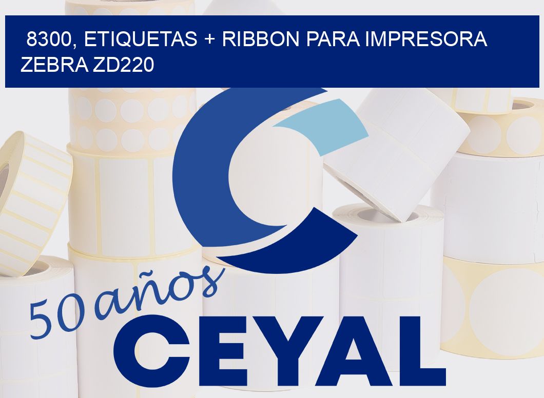 8300, etiquetas + ribbon para impresora zebra zd220