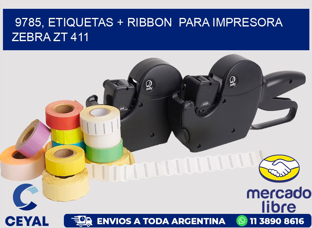 9785, etiquetas + ribbon  para impresora zebra ZT 411