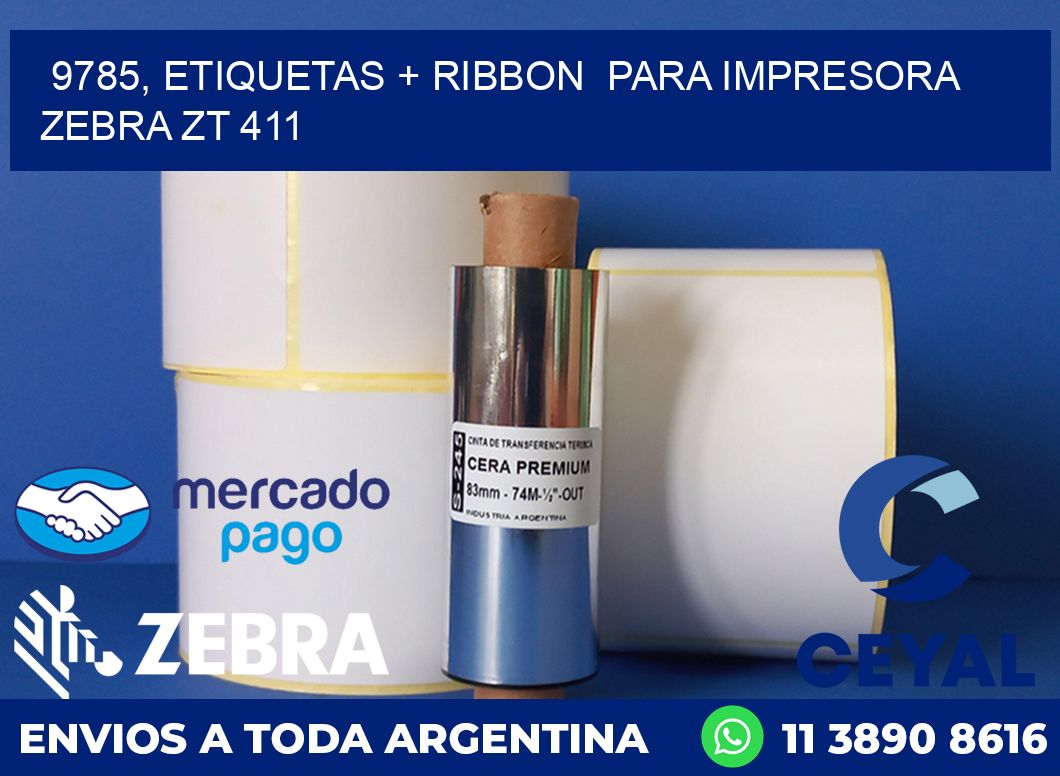 9785, etiquetas + ribbon  para impresora zebra ZT 411