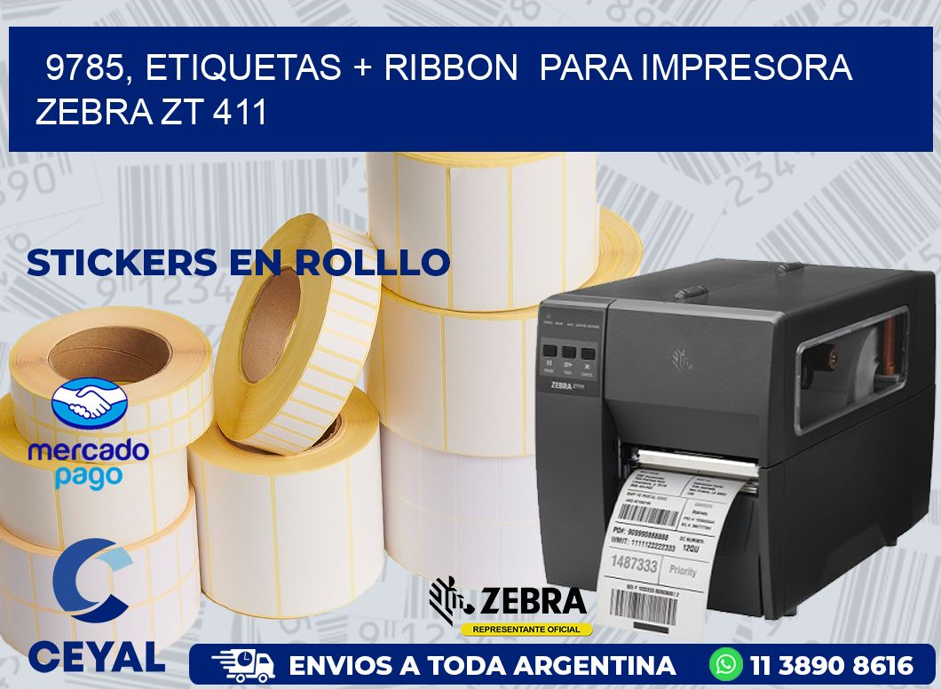 9785, etiquetas + ribbon  para impresora zebra ZT 411