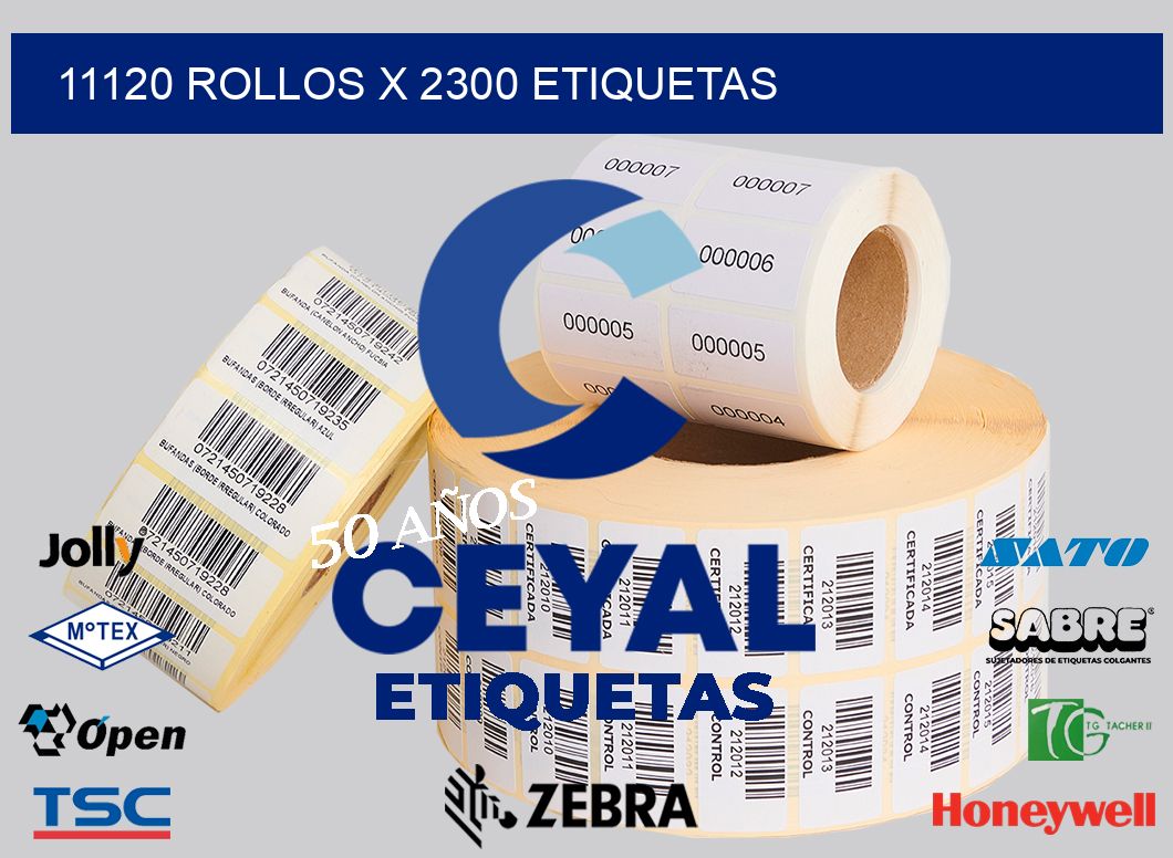 11120 Rollos x 2300 etiquetas