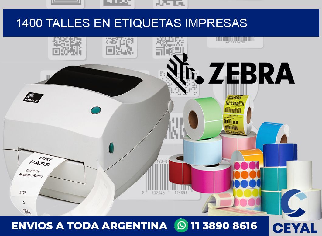 1400 TALLES EN ETIQUETAS IMPRESAS
