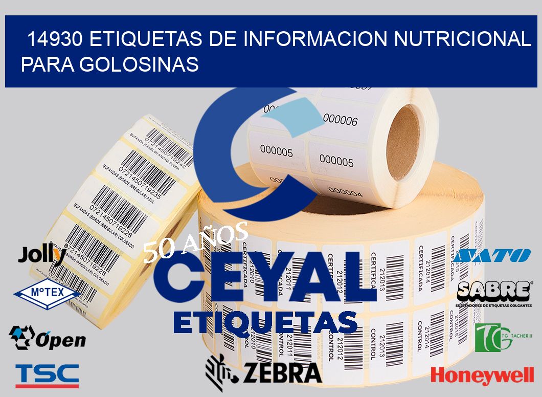 14930 ETIQUETAS DE INFORMACION NUTRICIONAL PARA GOLOSINAS