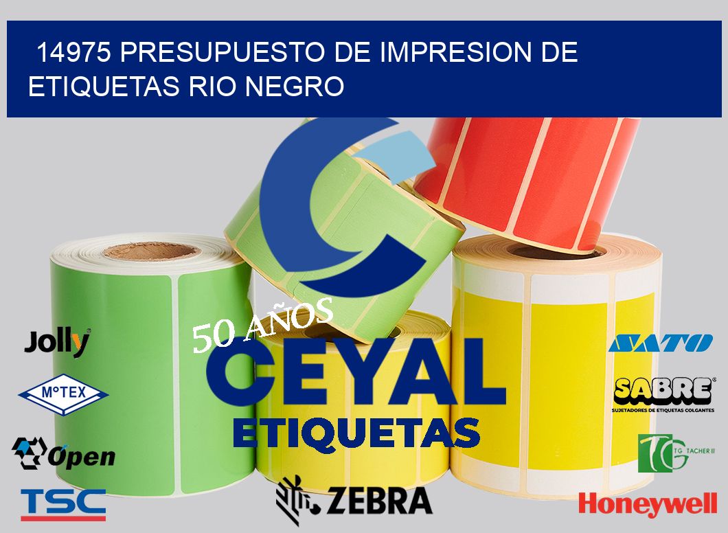 14975 PRESUPUESTO DE IMPRESION DE ETIQUETAS RIO NEGRO