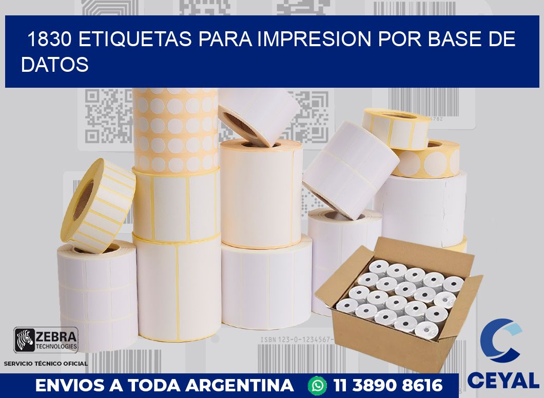 1830 ETIQUETAS PARA IMPRESION POR BASE DE DATOS