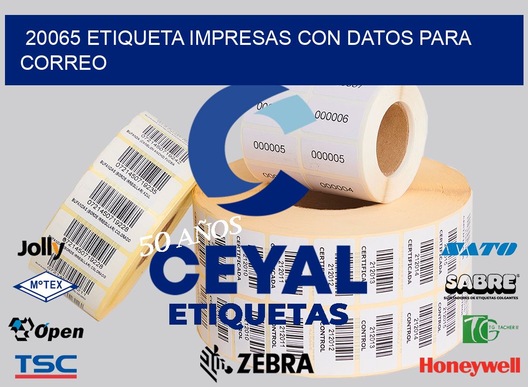 20065 ETIQUETA IMPRESAS CON DATOS PARA CORREO