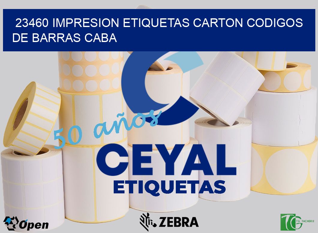 23460 IMPRESION ETIQUETAS CARTON CODIGOS DE BARRAS CABA