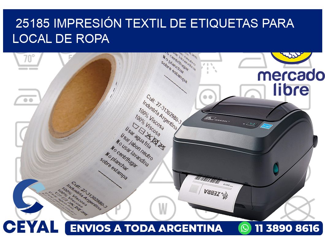 25185 IMPRESIÓN TEXTIL DE ETIQUETAS PARA LOCAL DE ROPA