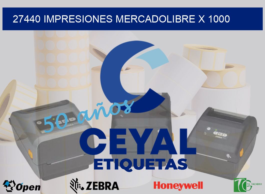 27440 impresiones mercadolibre x 1000