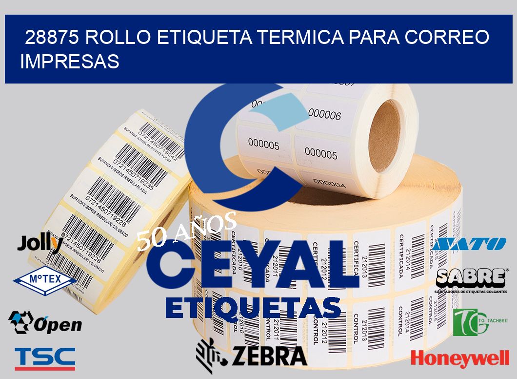 28875 ROLLO ETIQUETA TERMICA PARA CORREO IMPRESAS