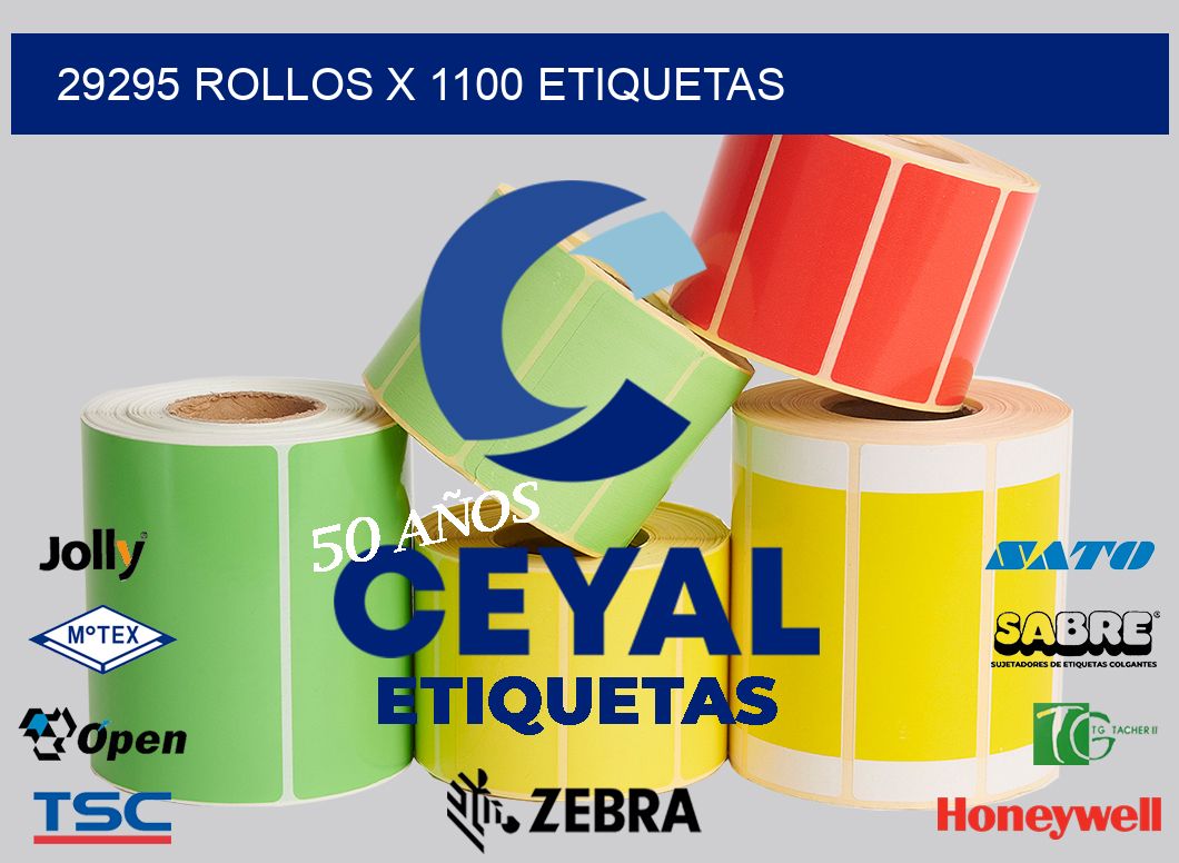 29295 Rollos x 1100 etiquetas