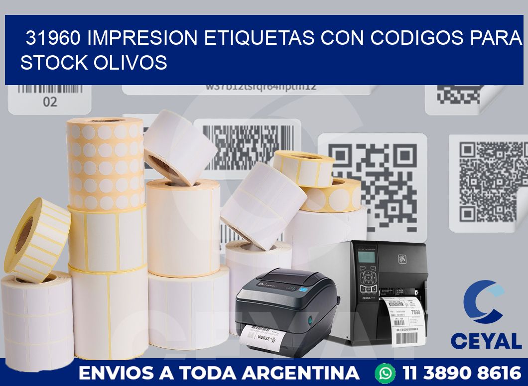 31960 IMPRESION ETIQUETAS CON CODIGOS PARA STOCK OLIVOS