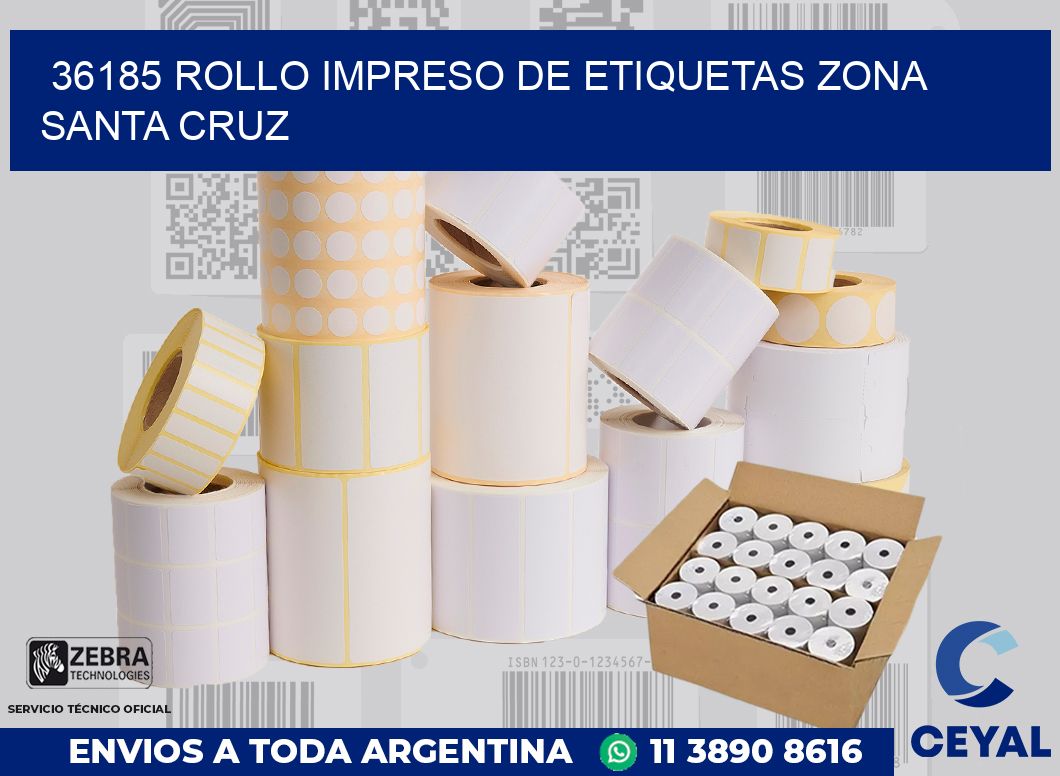 36185 ROLLO IMPRESO DE ETIQUETAS ZONA SANTA CRUZ