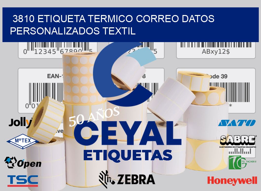 3810 ETIQUETA TERMICO CORREO DATOS PERSONALIZADOS TEXTIL