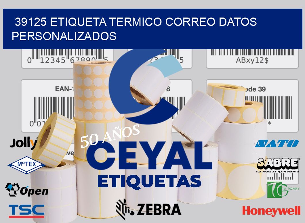 39125 ETIQUETA TERMICO CORREO DATOS PERSONALIZADOS