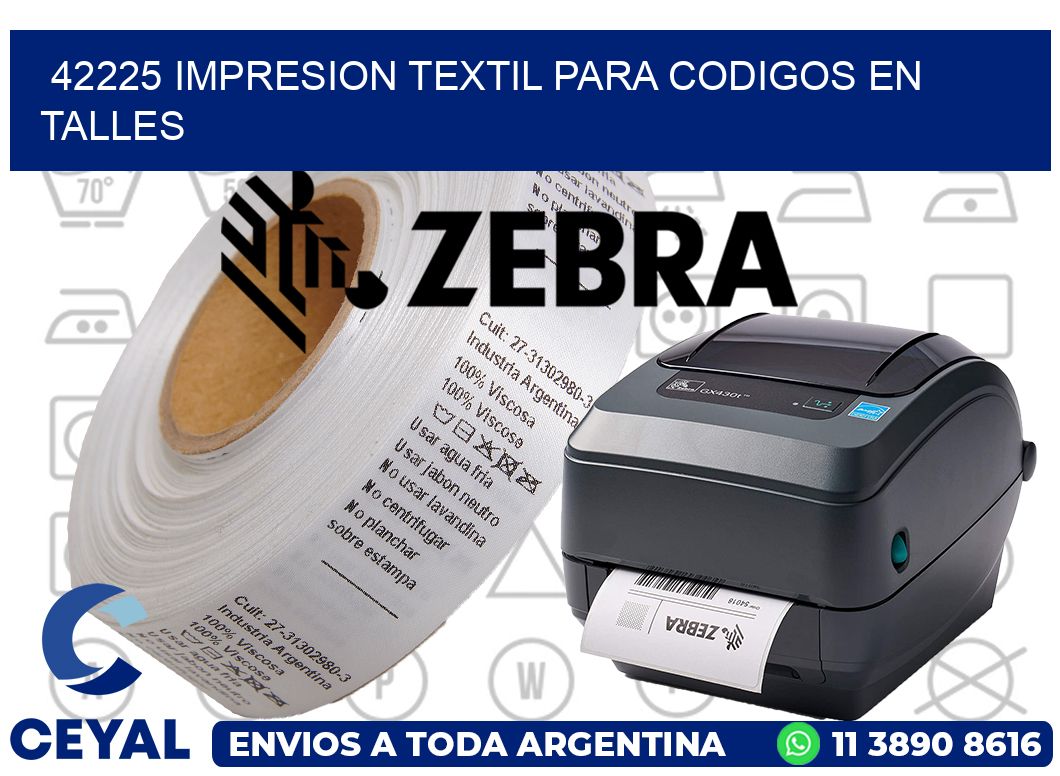 42225 IMPRESION TEXTIL PARA CODIGOS EN TALLES