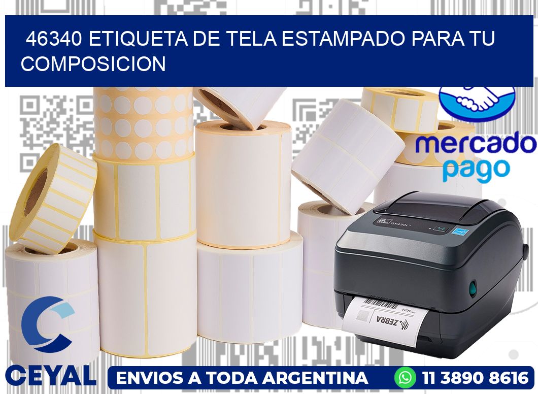 46340 ETIQUETA DE TELA ESTAMPADO PARA TU COMPOSICION
