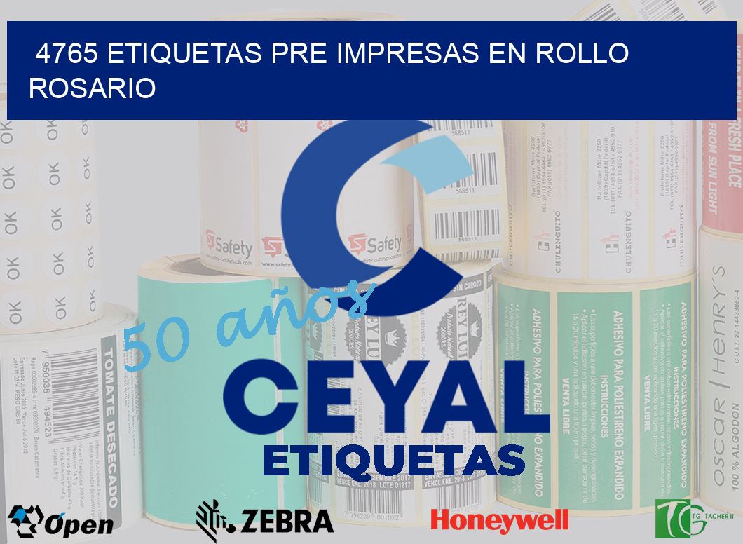 4765 ETIQUETAS PRE IMPRESAS EN ROLLO ROSARIO
