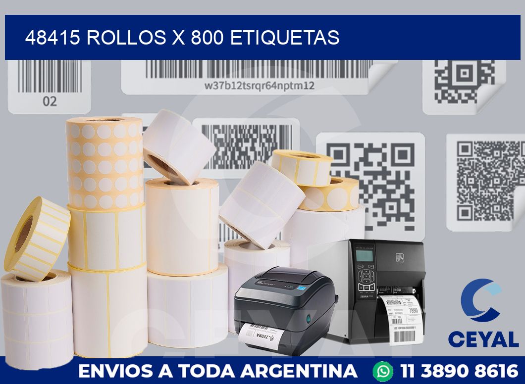 48415 Rollos x 800 etiquetas