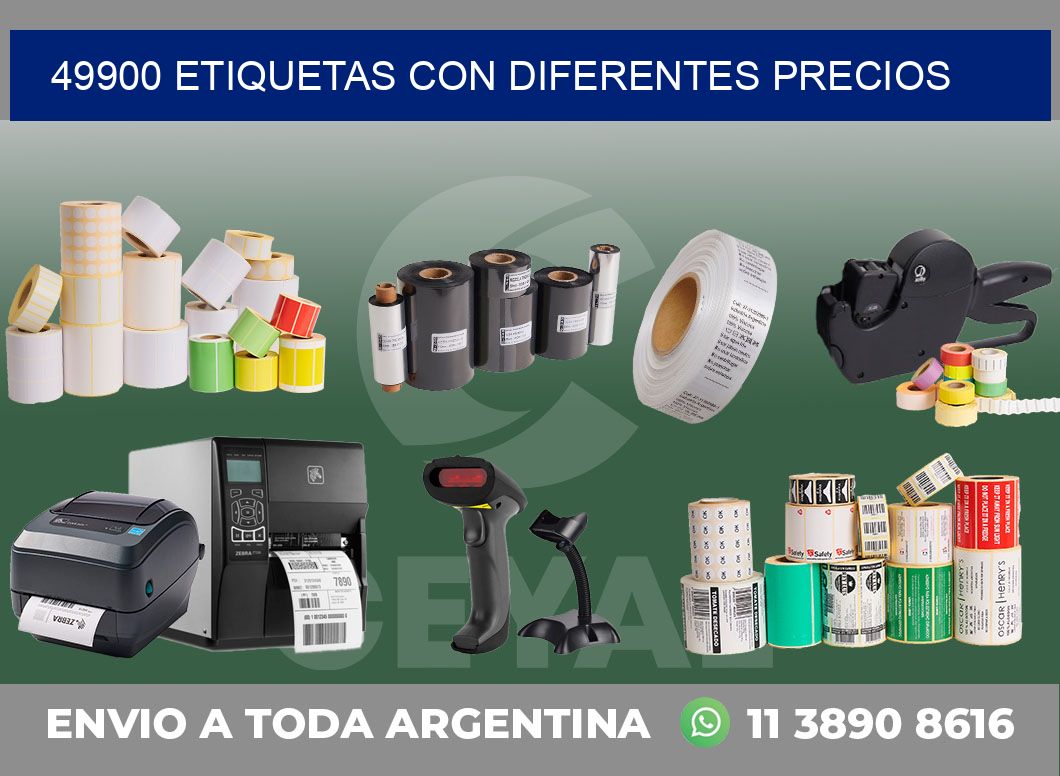49900 ETIQUETAS CON DIFERENTES PRECIOS