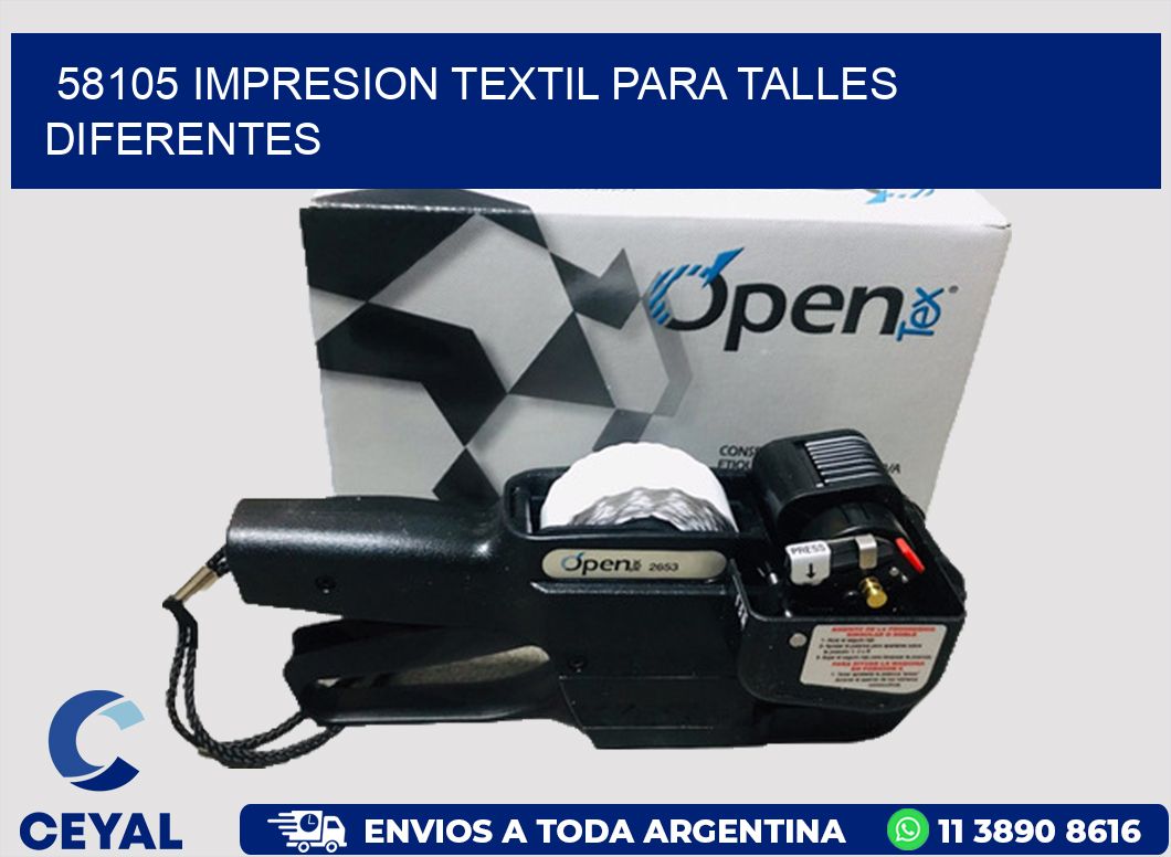 58105 IMPRESION TEXTIL PARA TALLES DIFERENTES