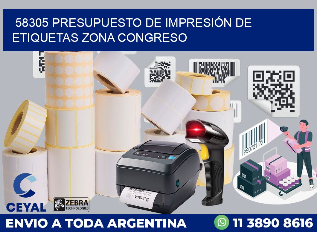 58305 PRESUPUESTO DE IMPRESIÓN DE ETIQUETAS ZONA CONGRESO