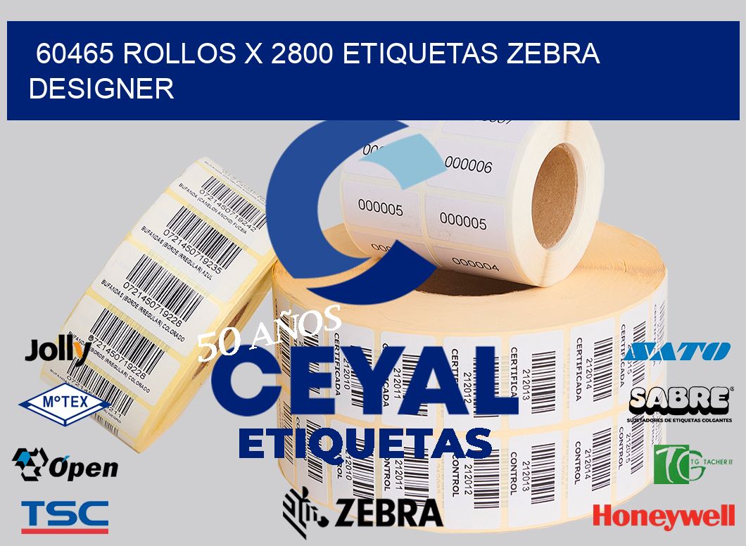 60465 Rollos x 2800 etiquetas zebra designer