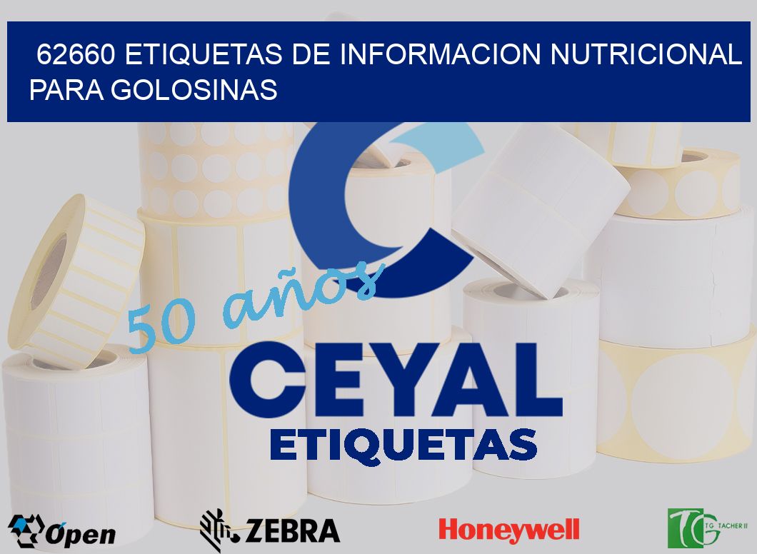 62660 ETIQUETAS DE INFORMACION NUTRICIONAL PARA GOLOSINAS