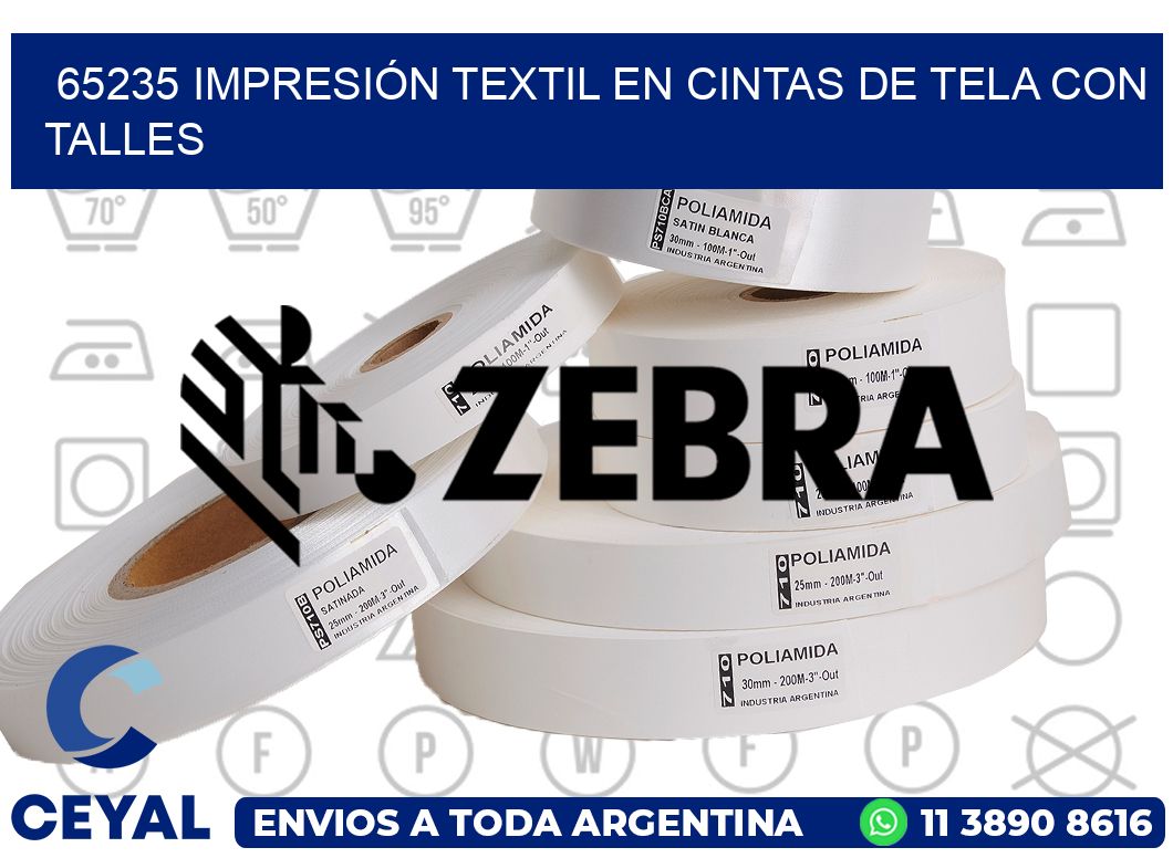 65235 IMPRESIÓN TEXTIL EN CINTAS DE TELA CON TALLES