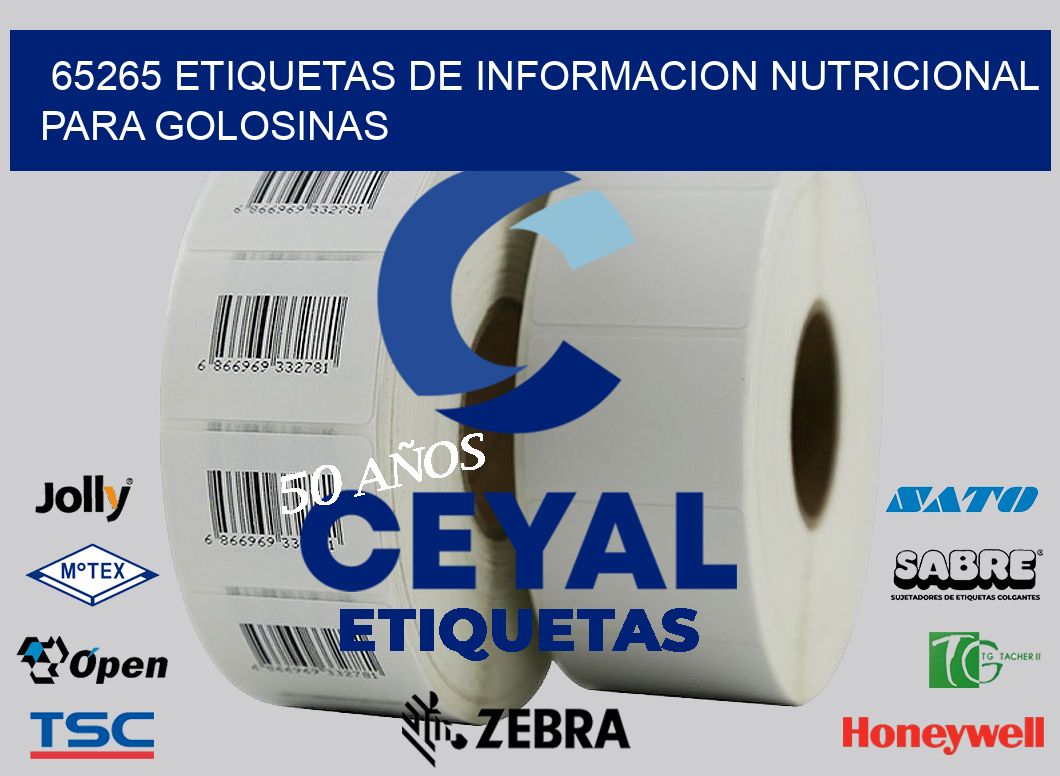 65265 ETIQUETAS DE INFORMACION NUTRICIONAL PARA GOLOSINAS