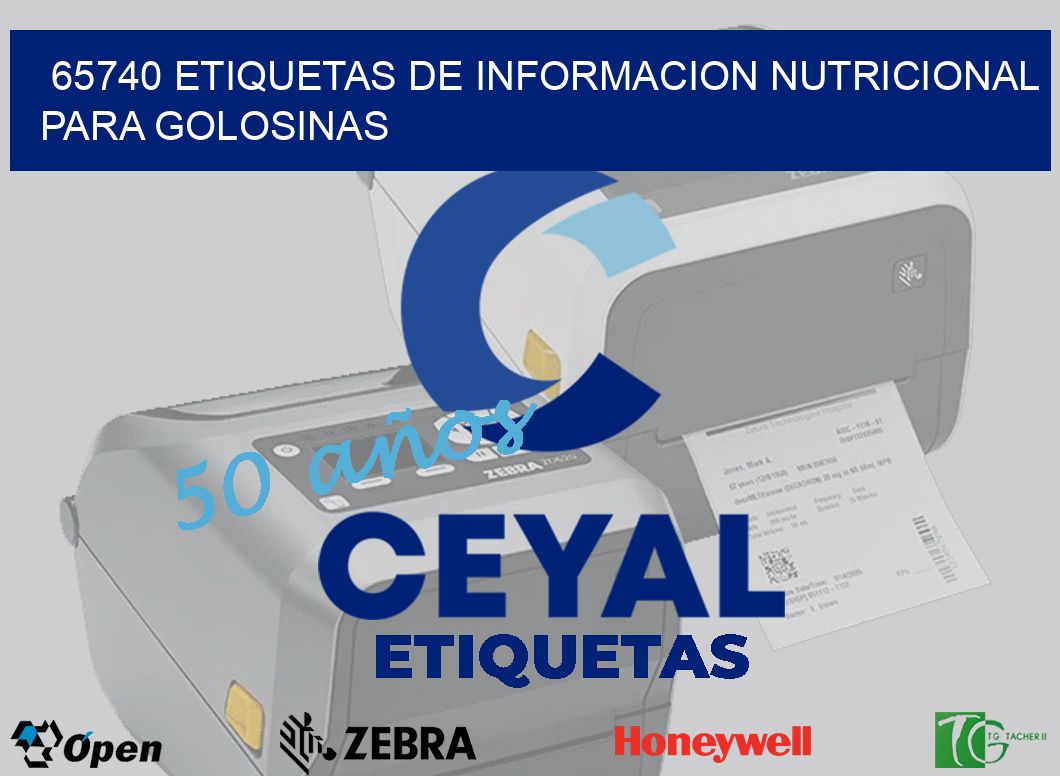 65740 ETIQUETAS DE INFORMACION NUTRICIONAL PARA GOLOSINAS