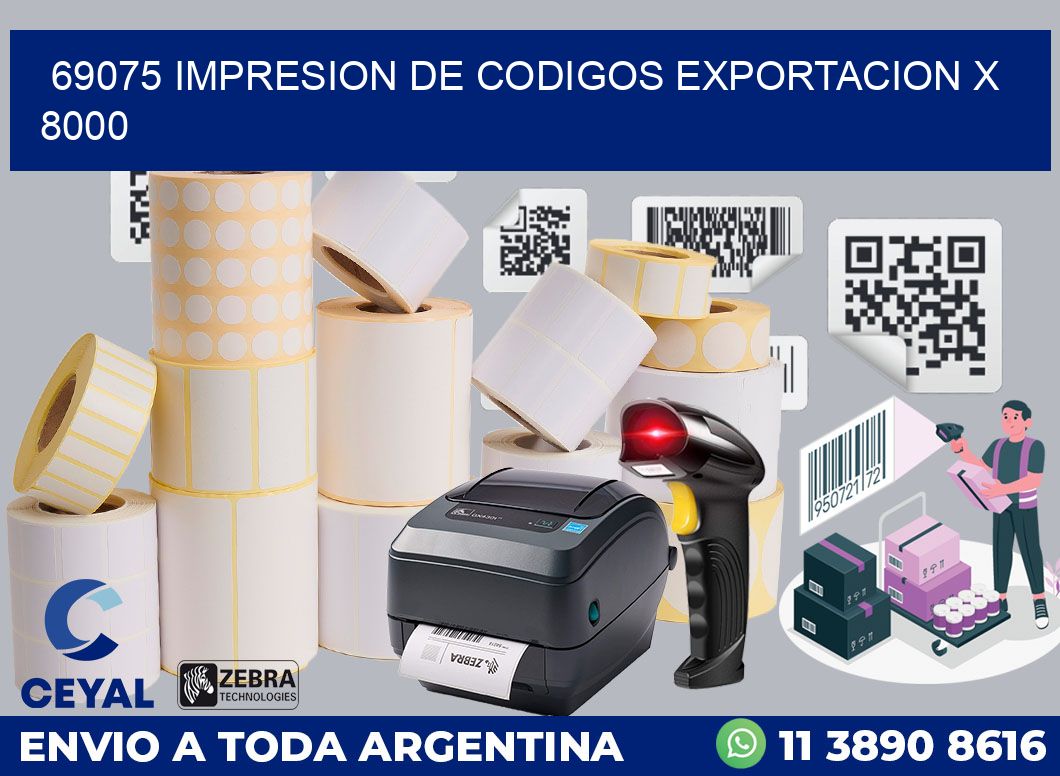 69075 impresion de codigos exportacion x 8000
