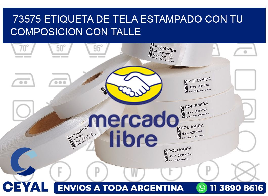 73575 ETIQUETA DE TELA ESTAMPADO CON TU COMPOSICION CON TALLE