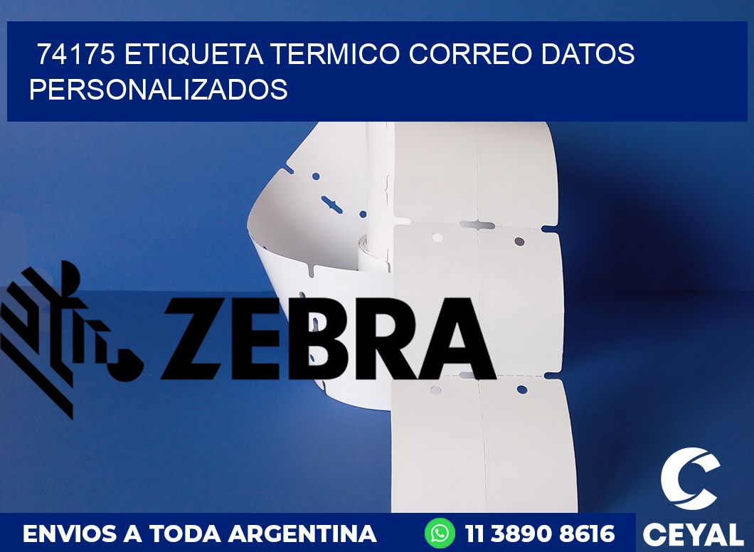 74175 ETIQUETA TERMICO CORREO DATOS PERSONALIZADOS